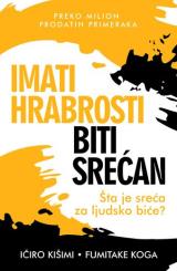 Imati hrabrosti biti srećan